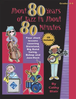 About 80 Years of Jazz in About 80 Minutes - Teacher's guide and activity cards