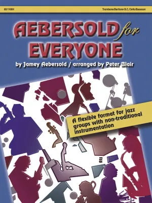 Aebersold for Everyone - Flute/Vibes/Oboe/Violin - Trombone/baritone bc/cello/bassoon