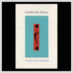 Crystal Nuns Cathedral - Guided by Voices (Vinyl) (AE)