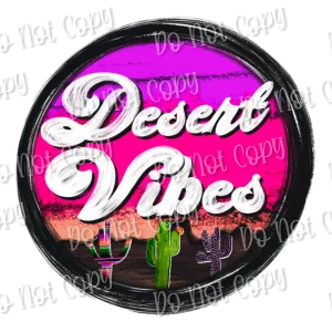 Desert Vibes Sublimation
