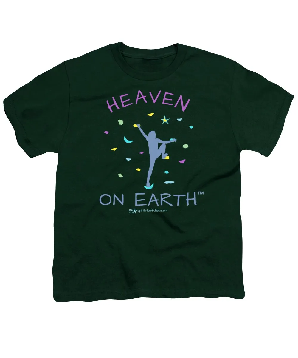 Rock Climbing Heaven On Earth - Youth T-Shirt