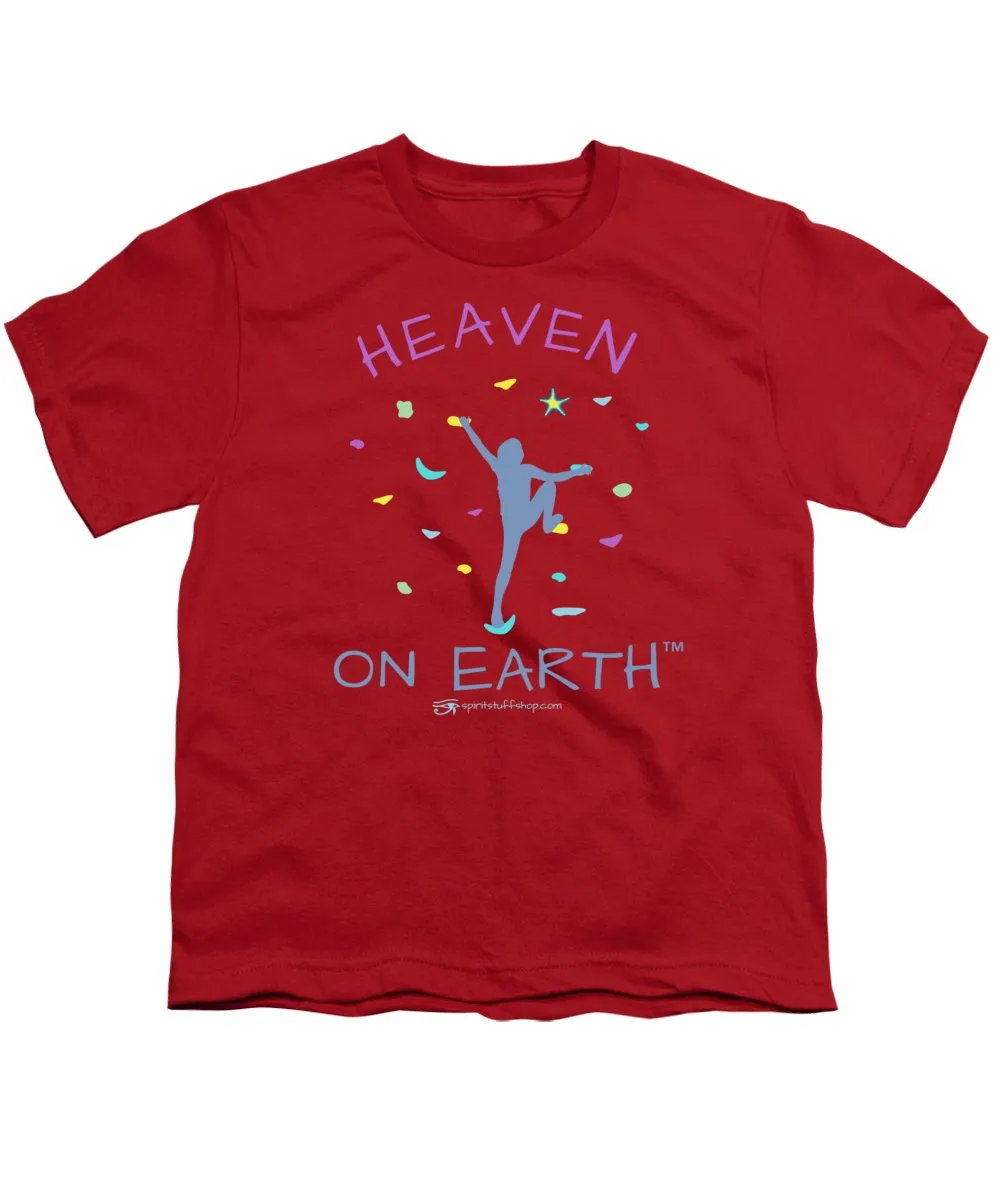 Rock Climbing Heaven On Earth - Youth T-Shirt