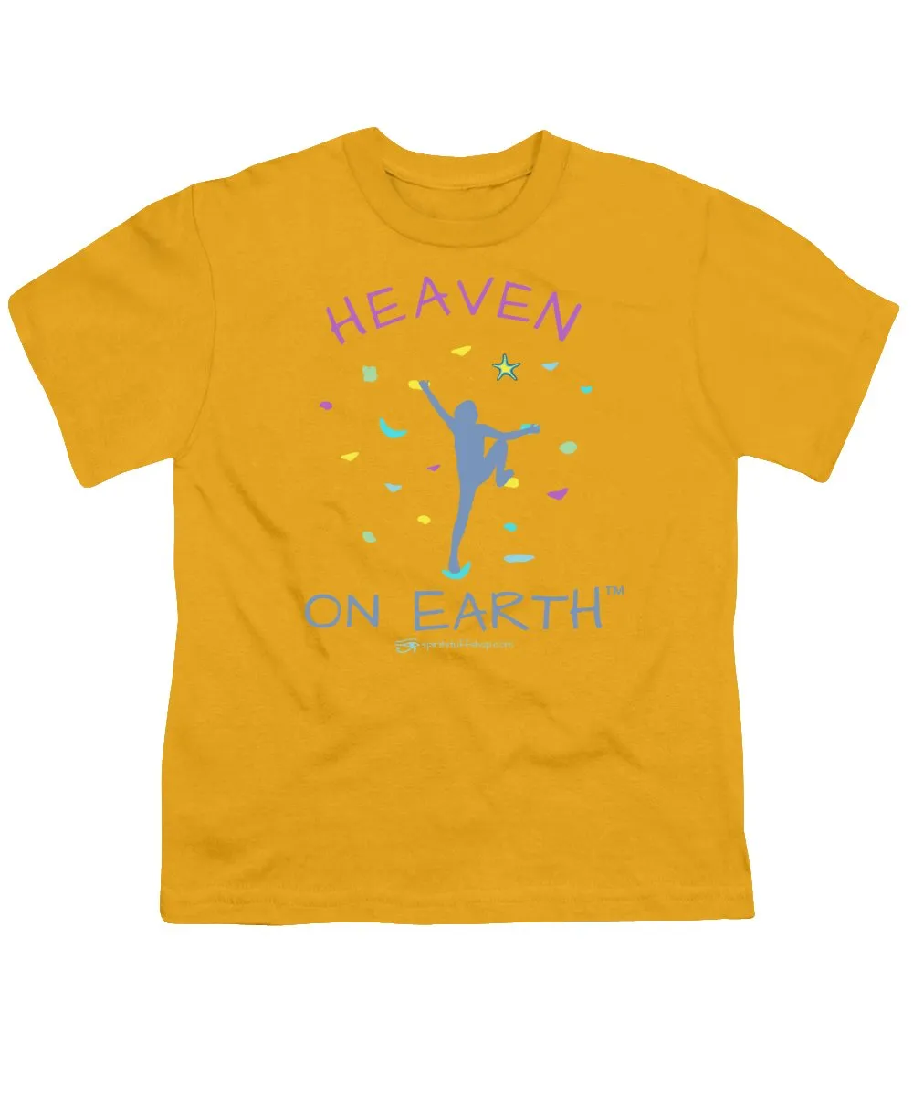 Rock Climbing Heaven On Earth - Youth T-Shirt