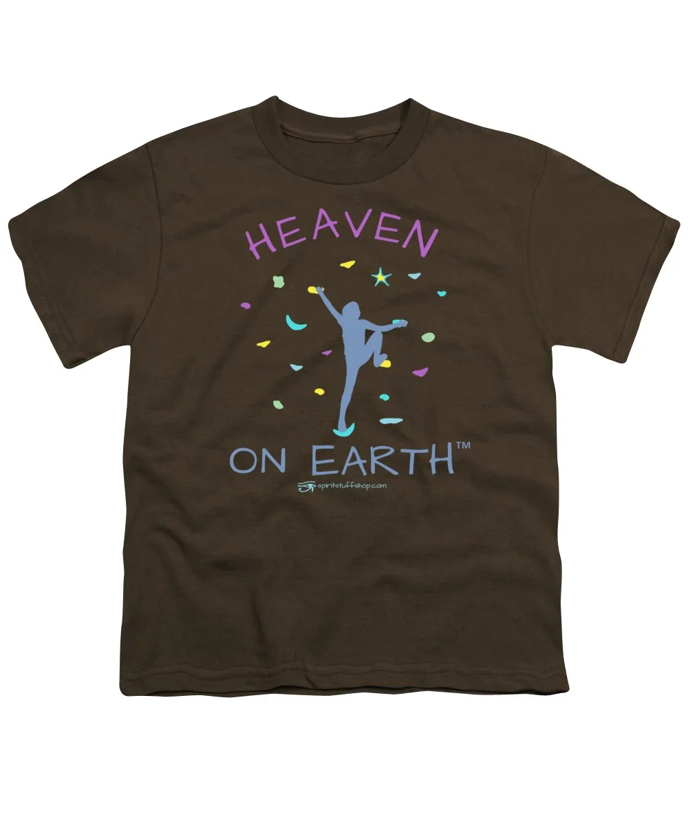 Rock Climbing Heaven On Earth - Youth T-Shirt