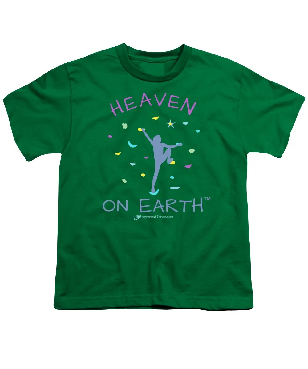 Rock Climbing Heaven On Earth - Youth T-Shirt