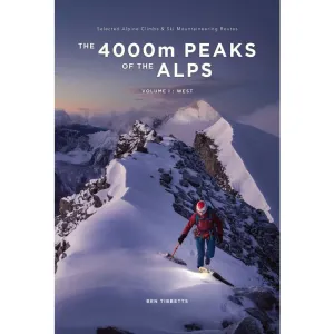 The 4000m Peaks of the Alps (Vol 1 West)