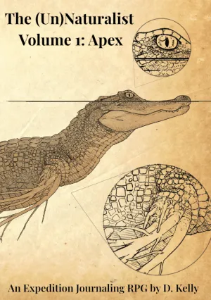 The (Un)Naturalist  Volume 1: Apex   PDF