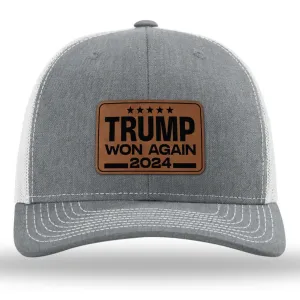 Trump Won Again 2024 Premium Leather Patch Hat