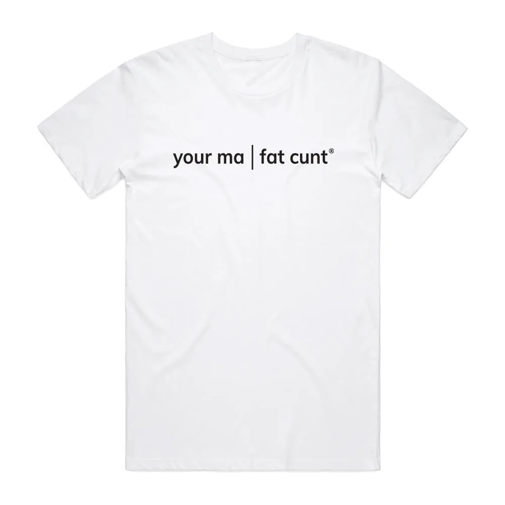 Versatile | Your Ma T-Shirt